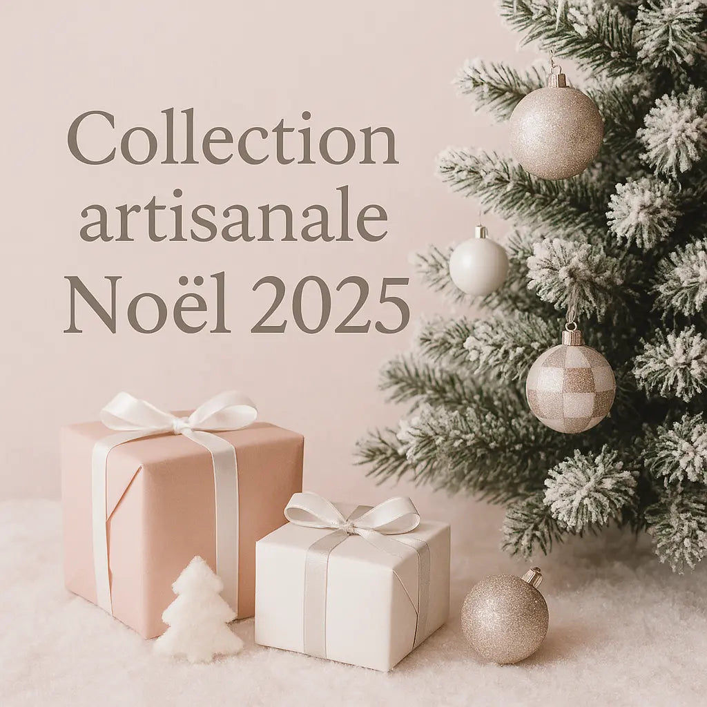 Collection-artisanale-Noël-2025 Mes plaisirs parfumés